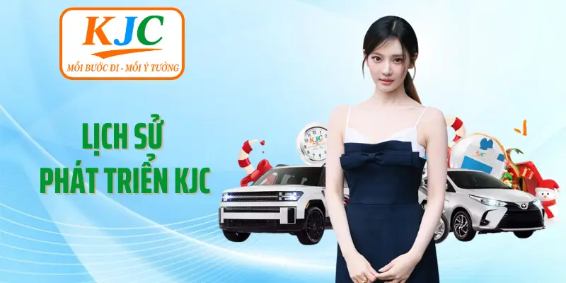 Lịch Sử Phát Triển KJC